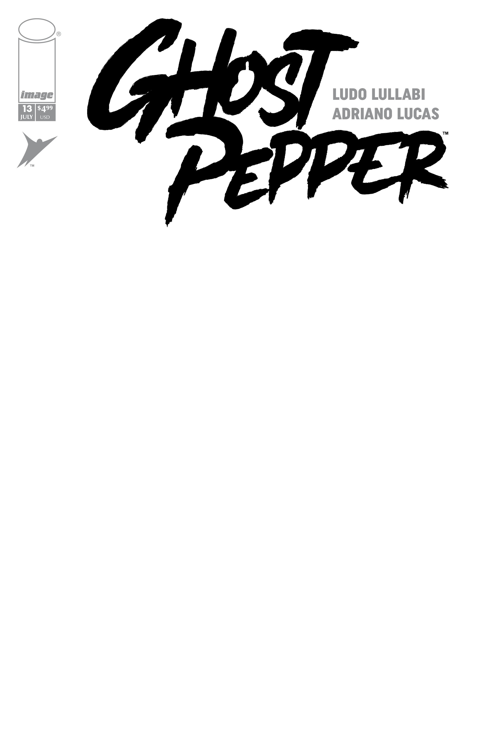 GHOST PEPPER #13 CVR F BLANK SKETCH VAR (ALLOCATIONS MAY OCCUR)