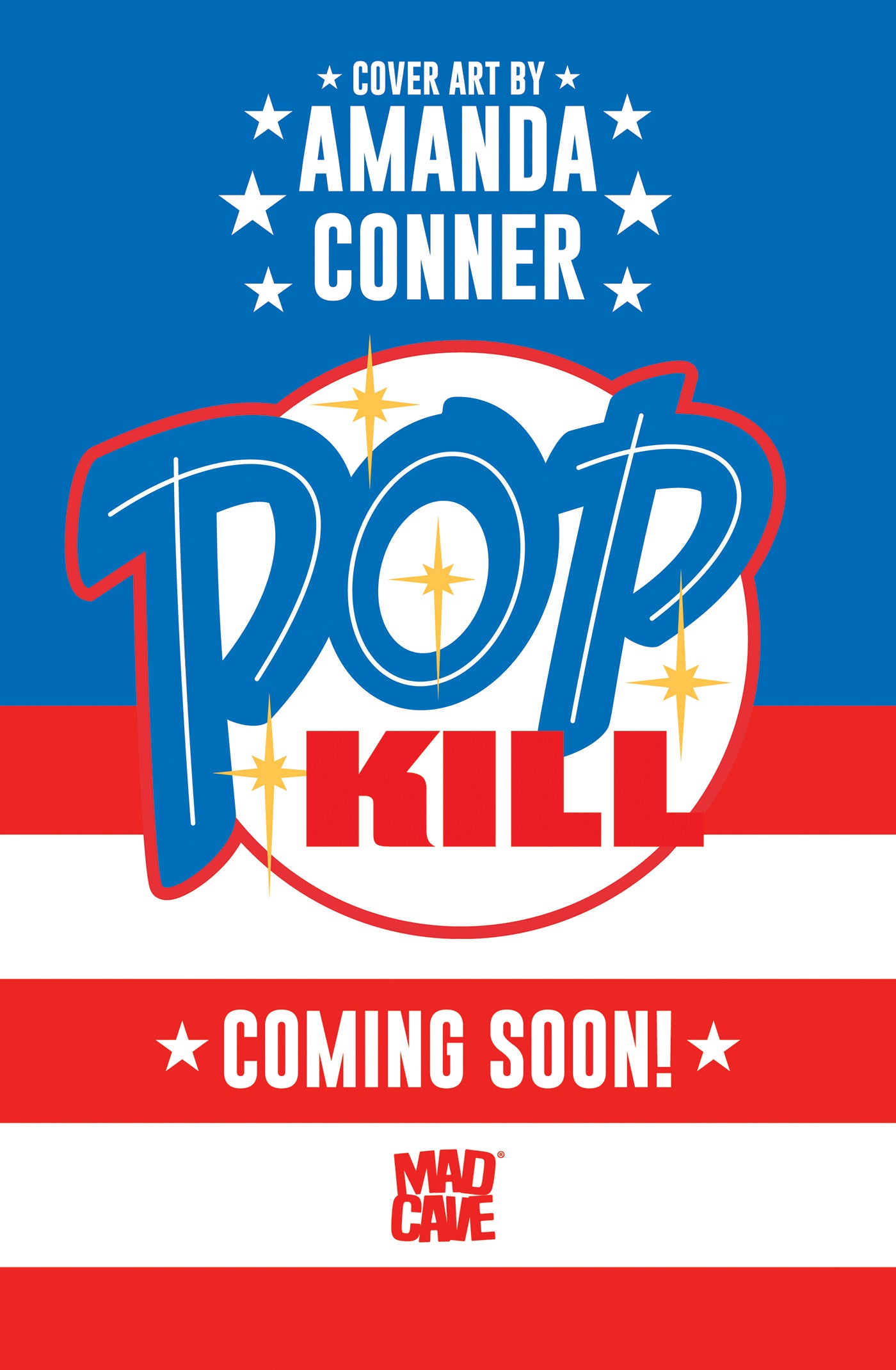 POP KILL #1 SEASONAL FLAVORS AMANDA CONNER FOURTH OF JULY THEMED VAR