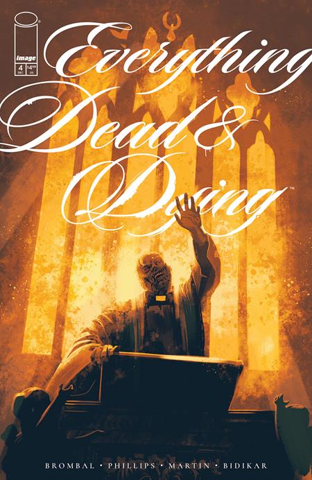 EVERYTHING DEAD & DYING #4 (OF 5) CVR A JACOB PHILLIPS