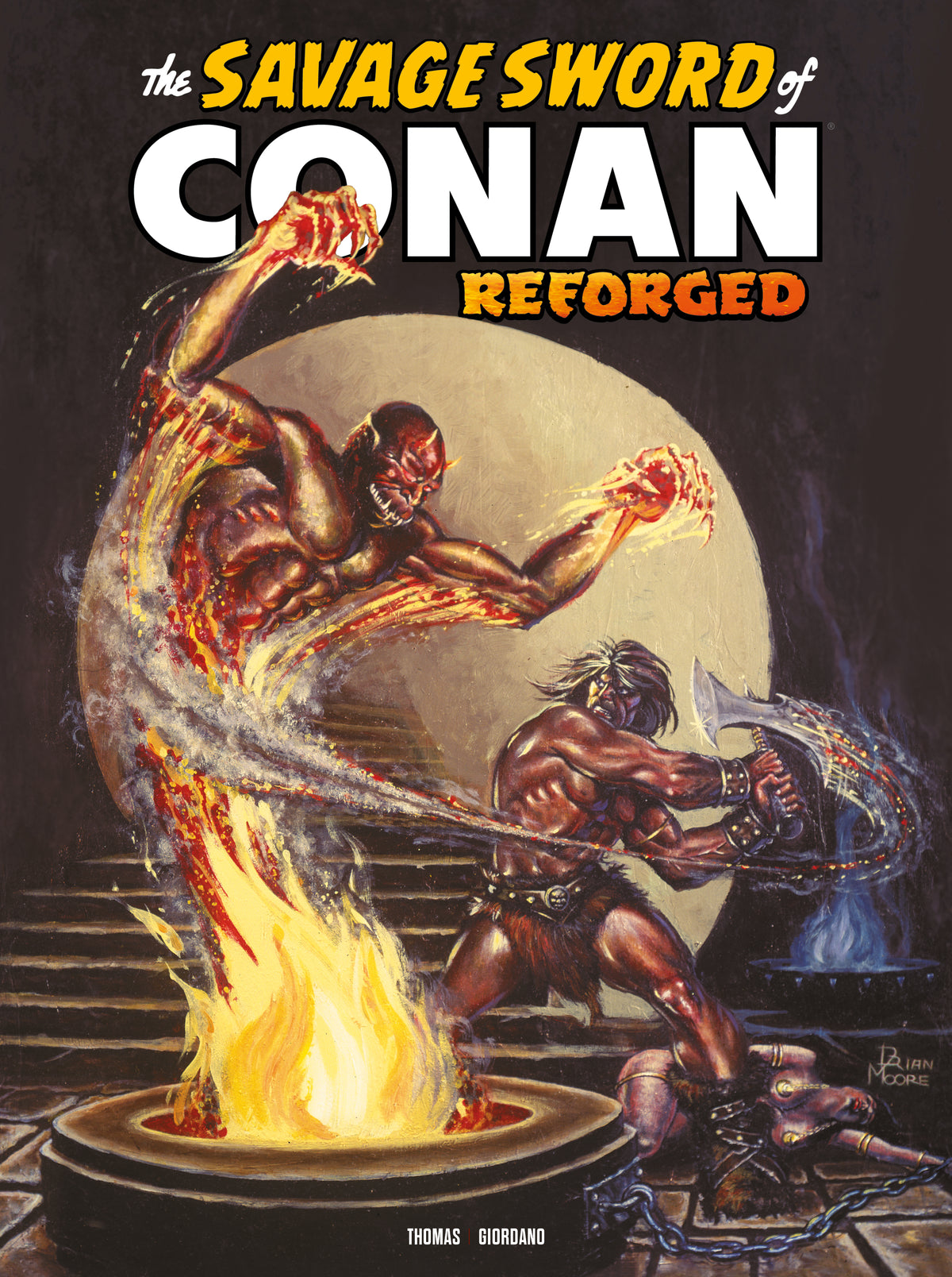 SAVAGE SWORD OF CONAN REFORGED #8 Cover B BRIAN MOORE VAR comic book cover