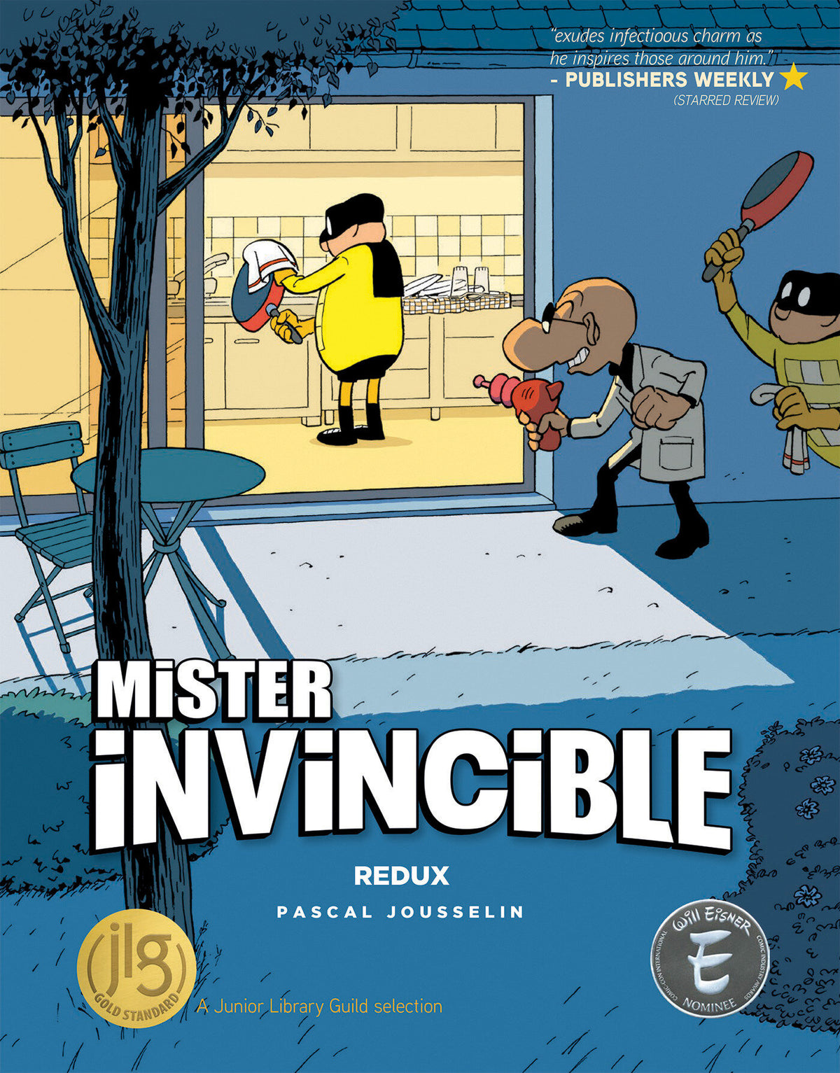 MISTER INVINCIBLE REDUX