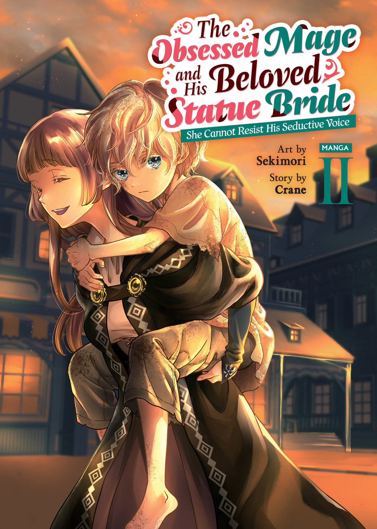 THE OBSESSED MAGE AND HIS BELOVED STATUE BRIDE: SHE CANNOT RESIST HIS SEDUCTIVE VOICE (MANGA) VOL. 2 manga cover
