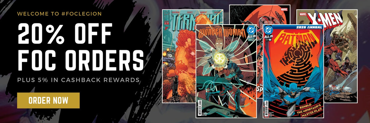 FOC comic book presales - preorder comics before final order cutoff and save 20% at Comic Legion