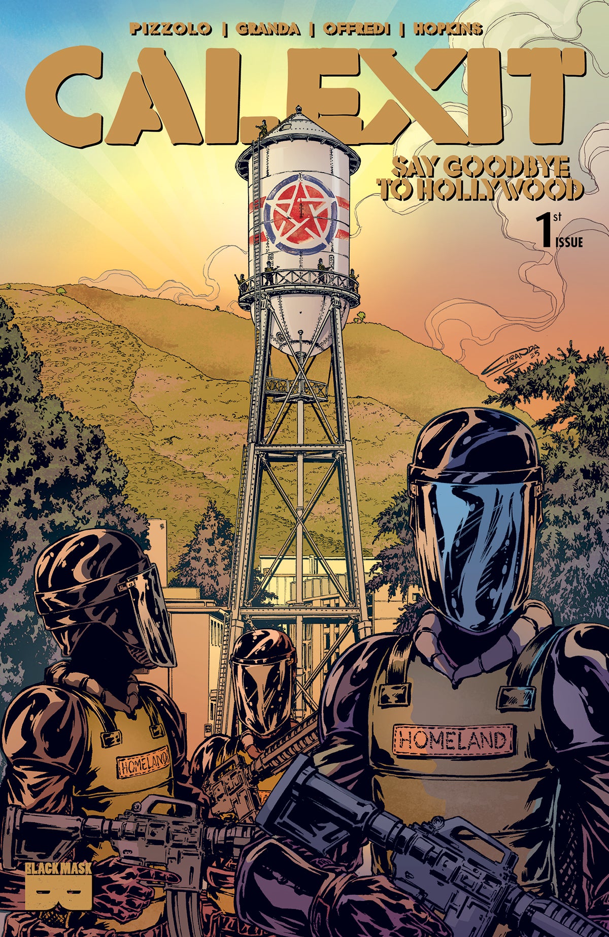 CALEXIT SAY GOODBYE TO HOLLYWOOD #1 (OF 3) CVR A C GRANDA BURBANK