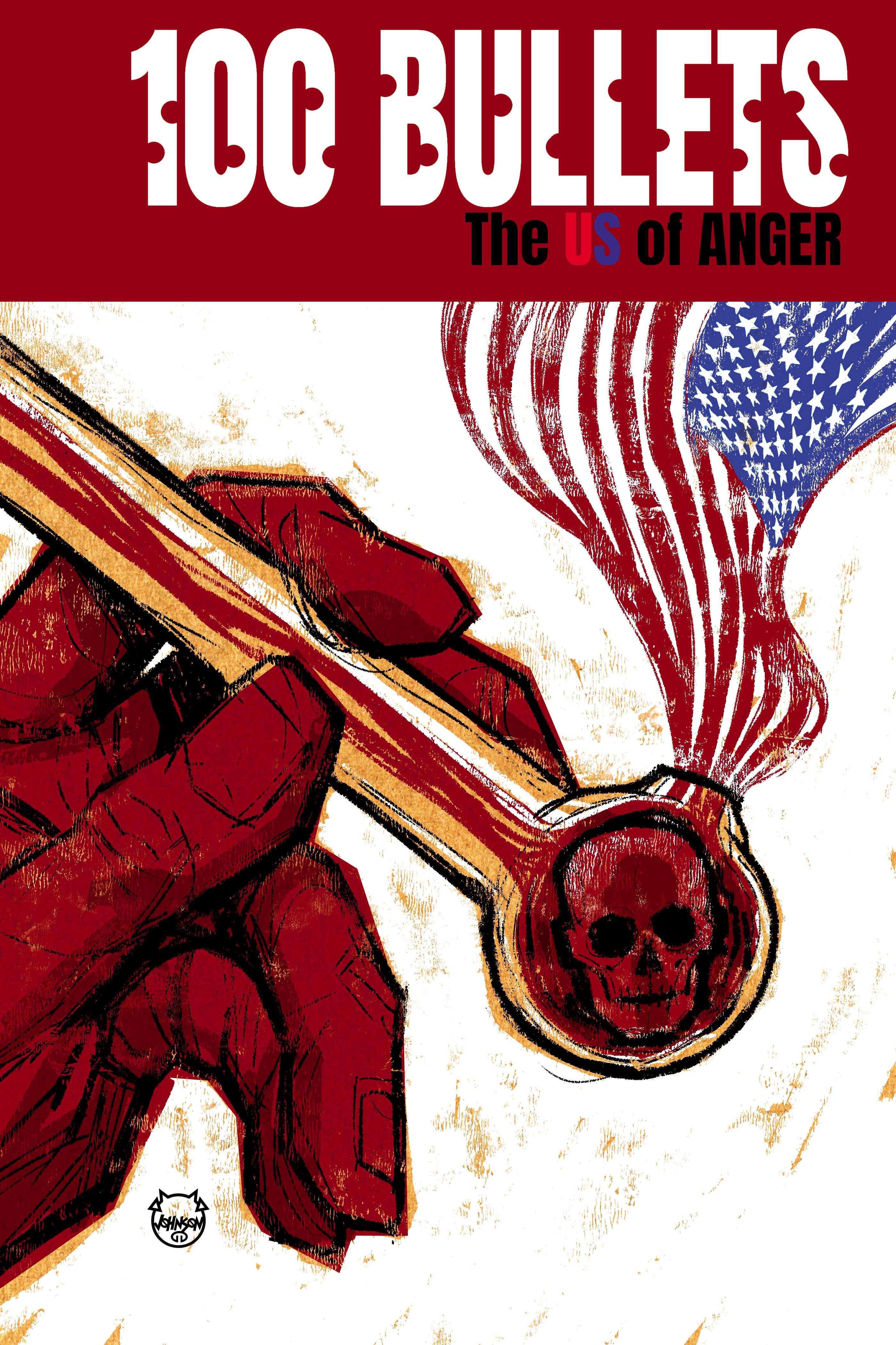 100 BULLETS THE US OF ANGER #2 (OF 8) CVR A DAVE JOHNSON