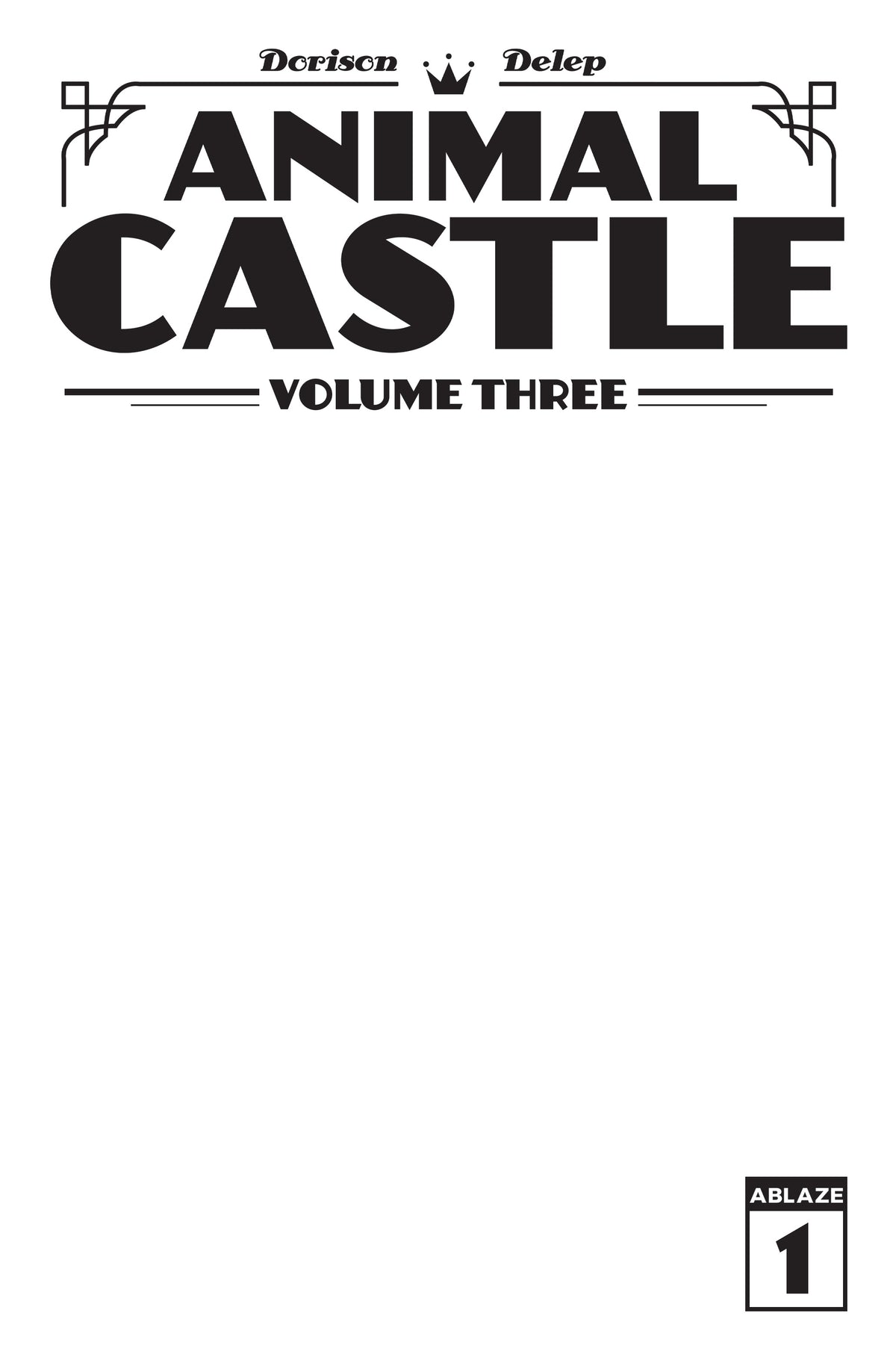 ANIMAL CASTLE VOL 3 #1 (OF 3) Cover B BLANK SKETCH VAR comic book cover