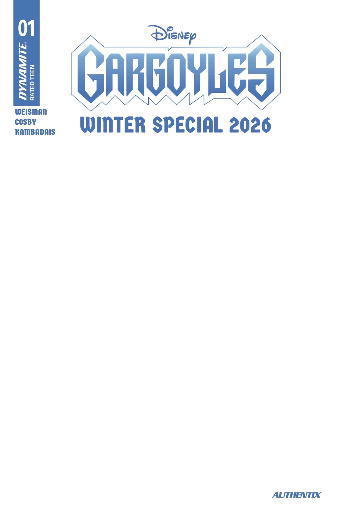 GARGOYLES WINTER SPECIAL 2026 #1 (ONE SHOT) Cover E BLANK AUTHENTIX VAR comic book cover