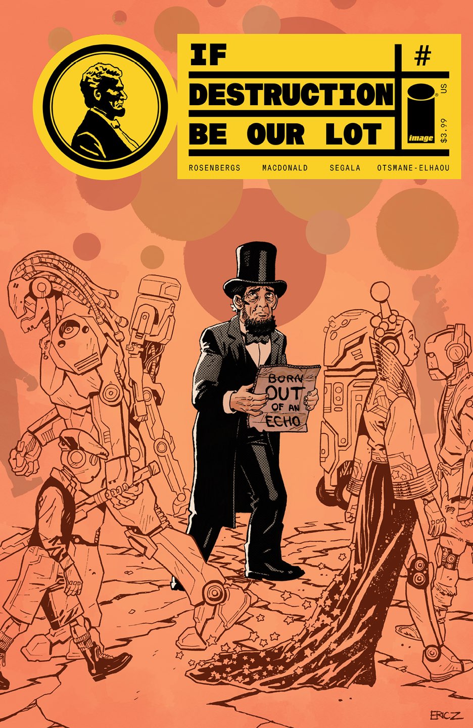 IF DESTRUCTION BE OUR LOT #7 Cover B ERIC ZAWADZKI ABE INVADES VAR comic book cover