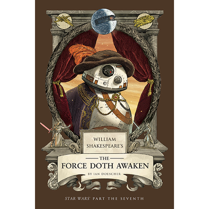 WILLIAM SHAKESPEARES STAR WARS HC THE FORCE DOTH AWAKEN PART THE SEVENTH graphic novel cover