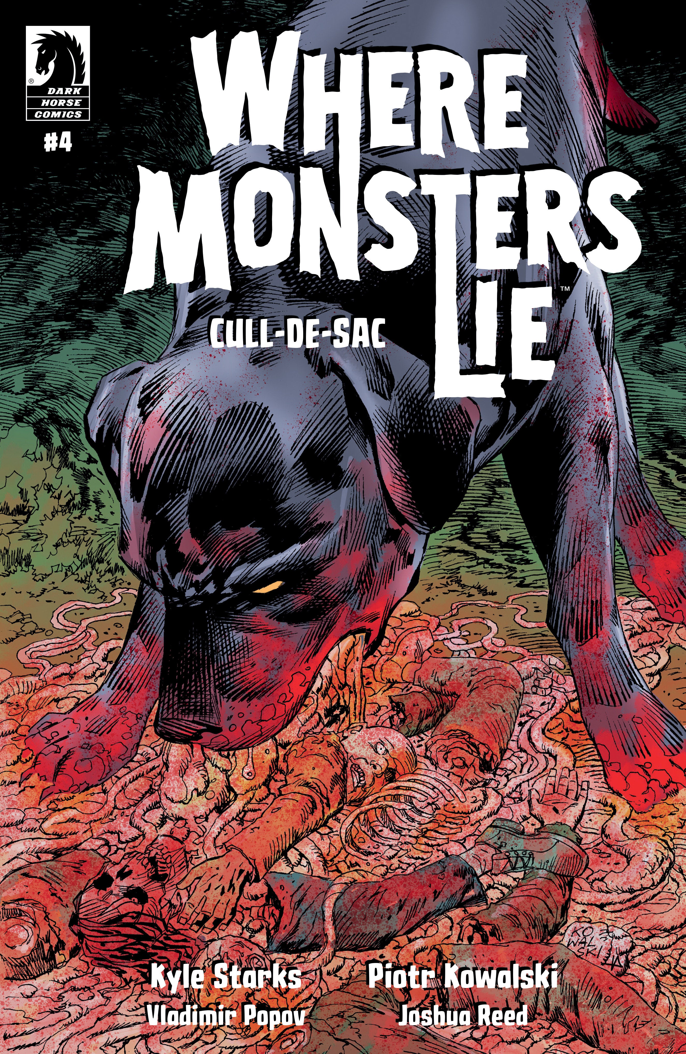 WHERE MONSTERS LIE: CULL-DE-SAC #4 (CVR A) (PIOTR KOWALSKI)