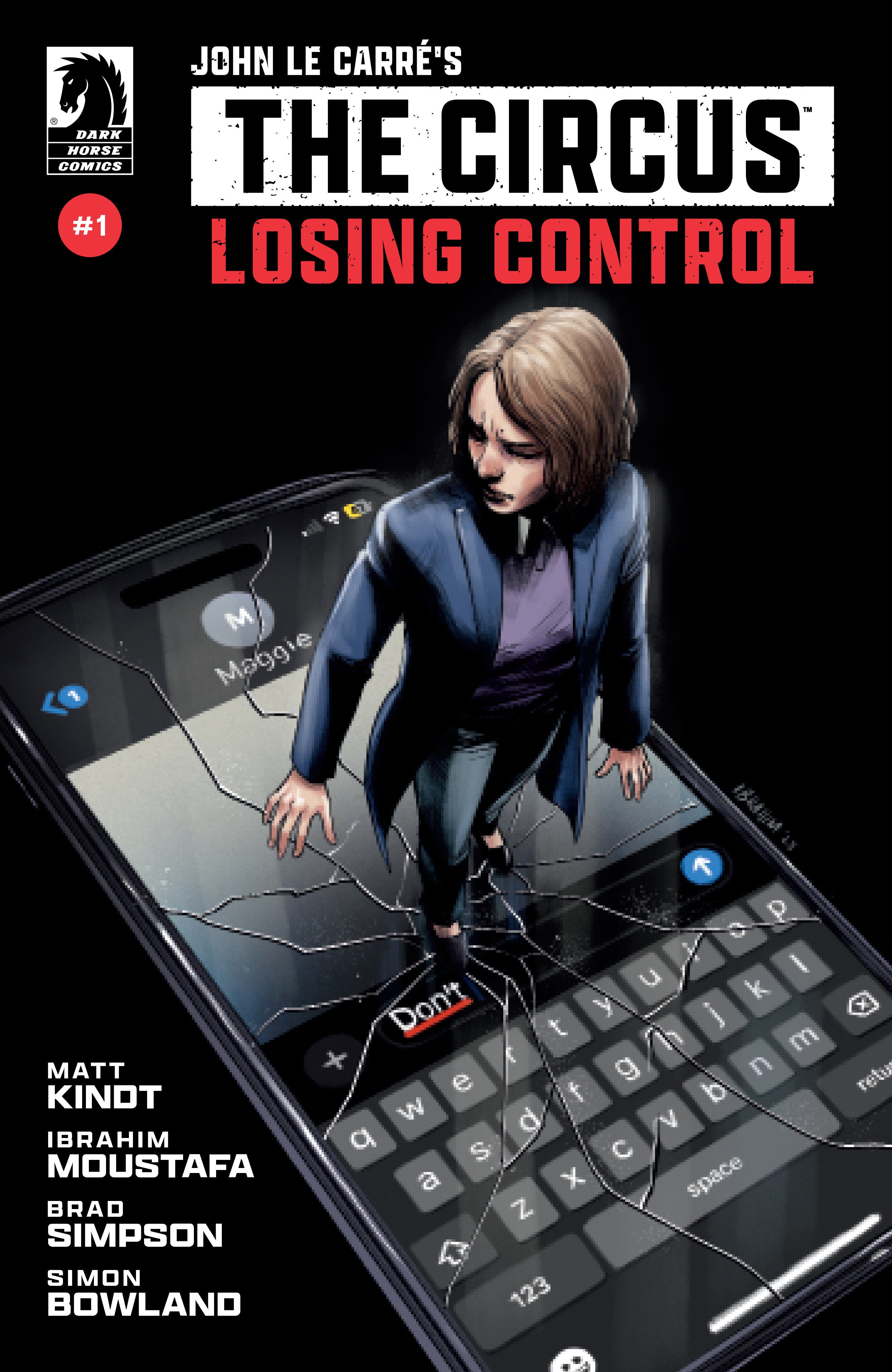 JOHN LE CARRÃ©'S: THE CIRCUS-LOSING CONTROL #1 (CVR A) (IBRAHIM MOUSTAFA)
