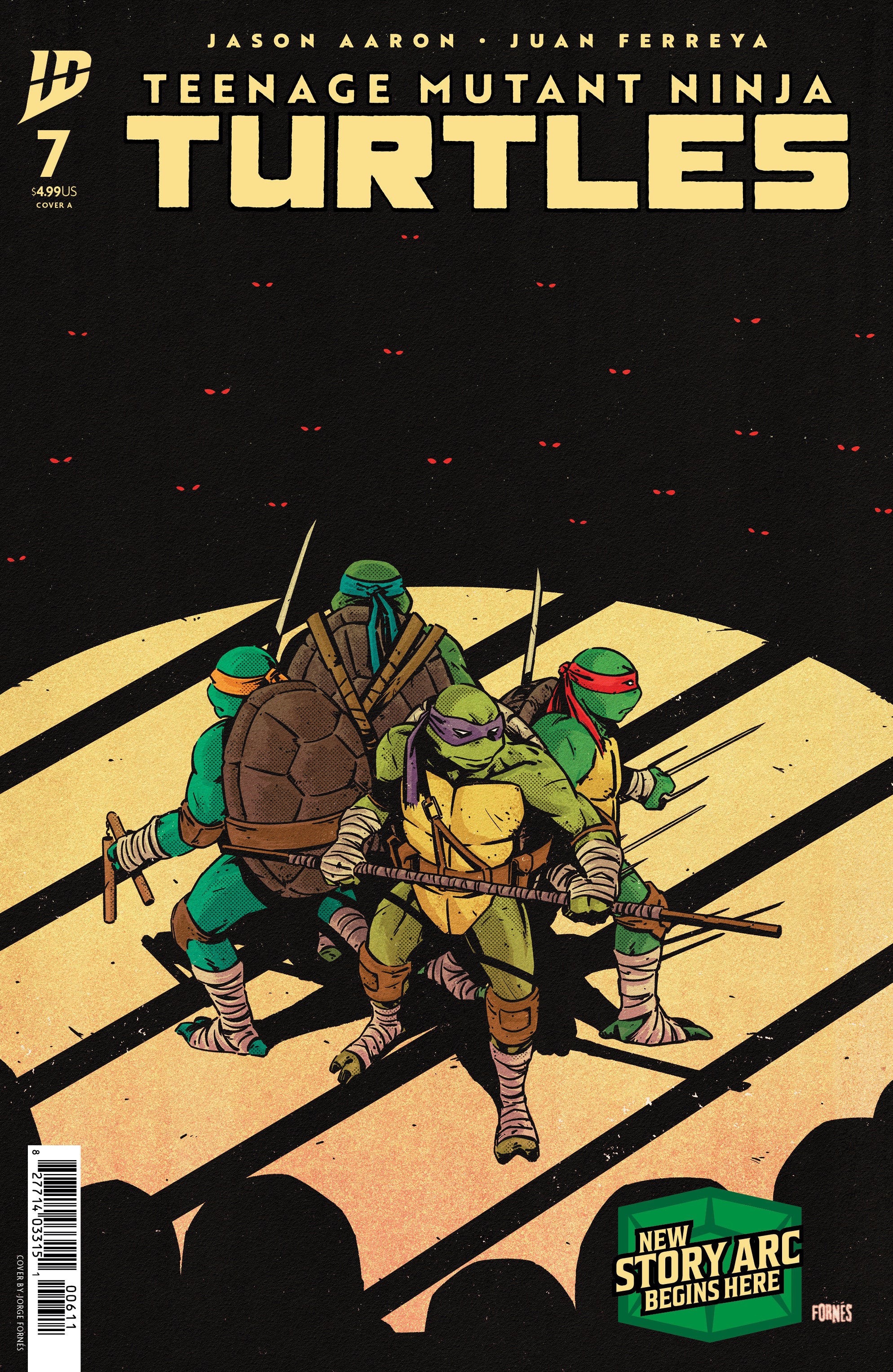 TEENAGE MUTANT NINJA TURTLES #7 COVER A (FORNÃ©S)