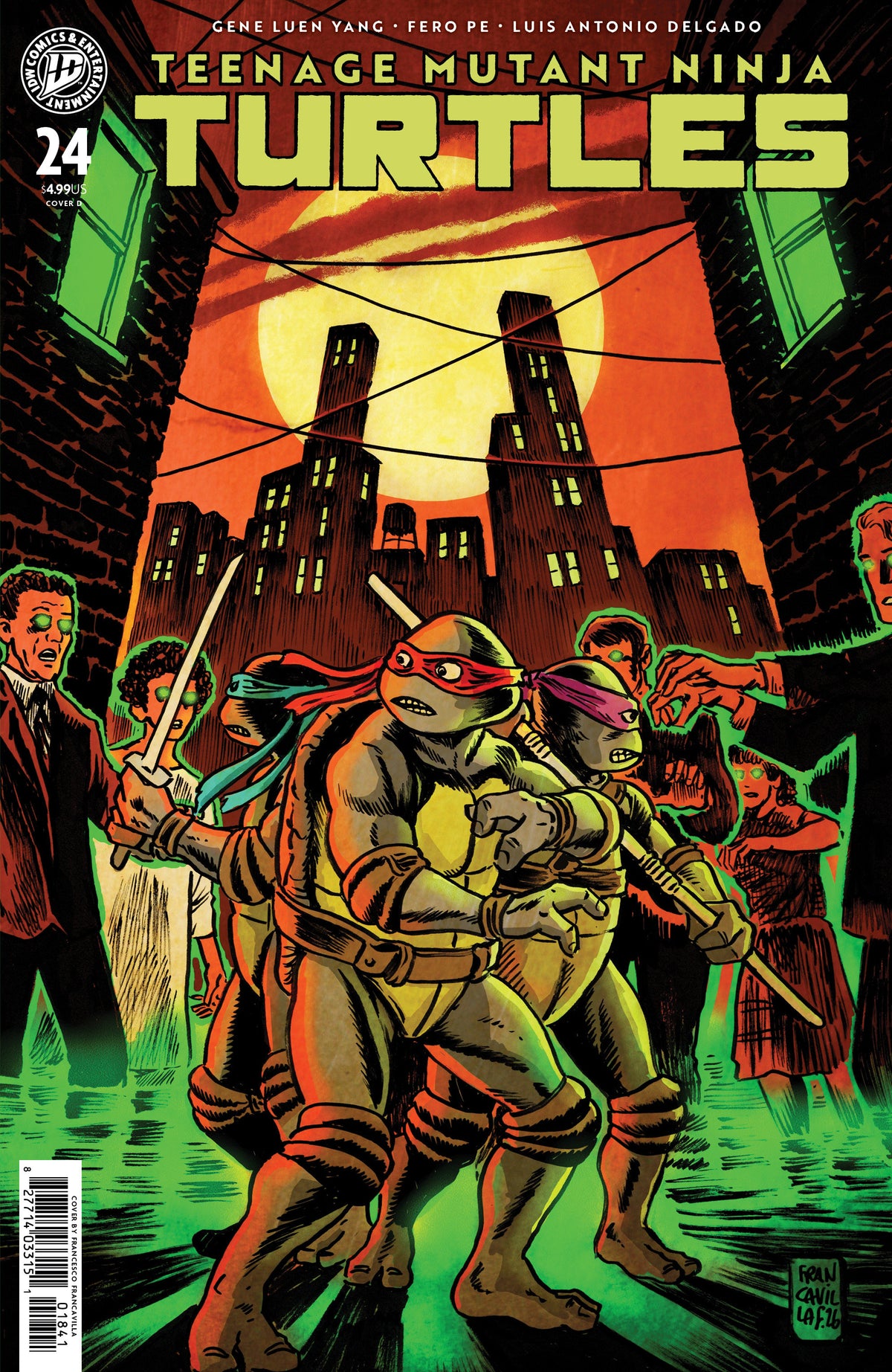 TEENAGE MUTANT NINJA TURTLES #24 VARIANT D (FRANCAVILLA)