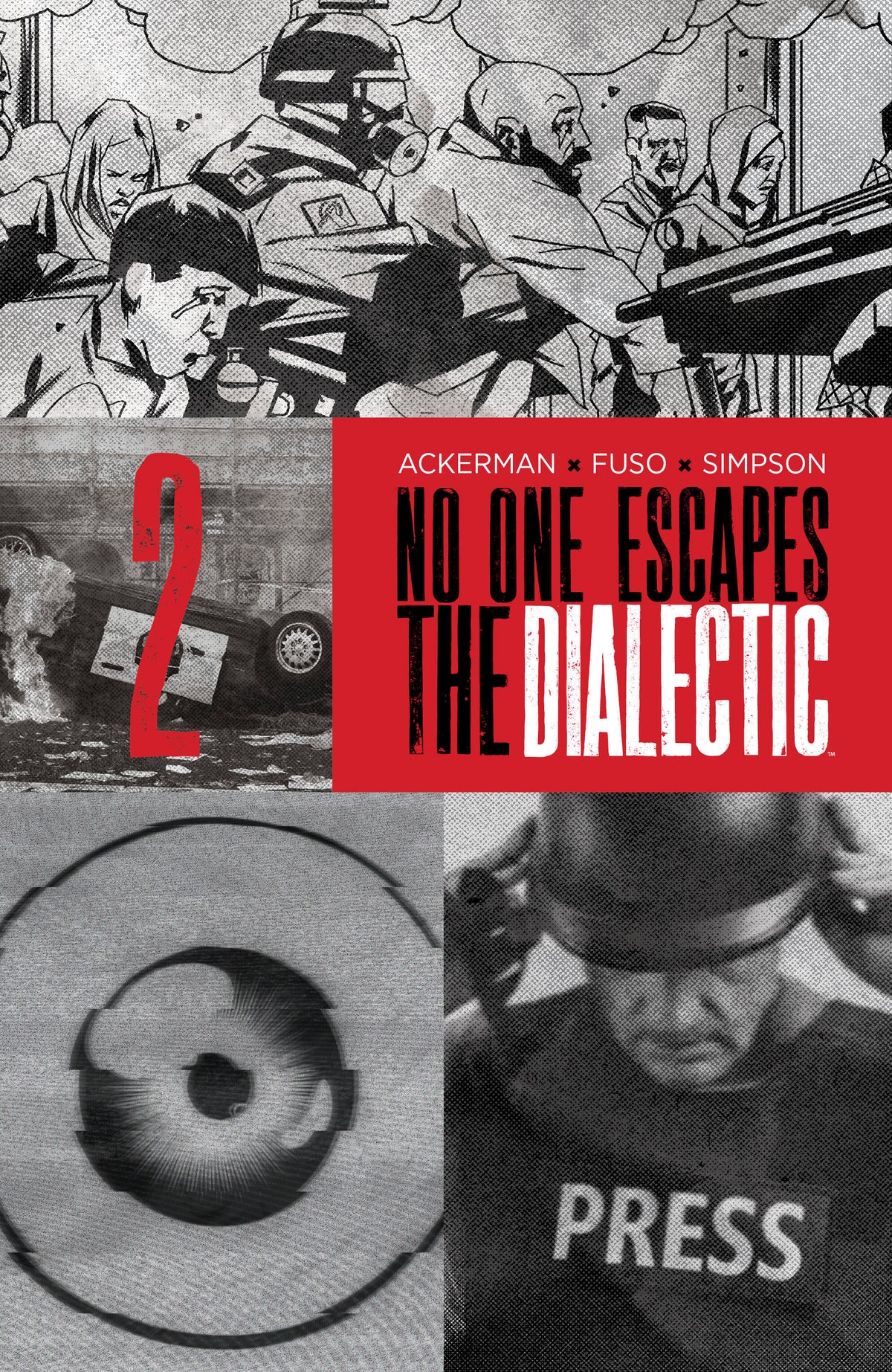NO ONE ESCAPES THE DIALECTIC #2 B VARIANT (DRESSED, DESIGN) comic book cover