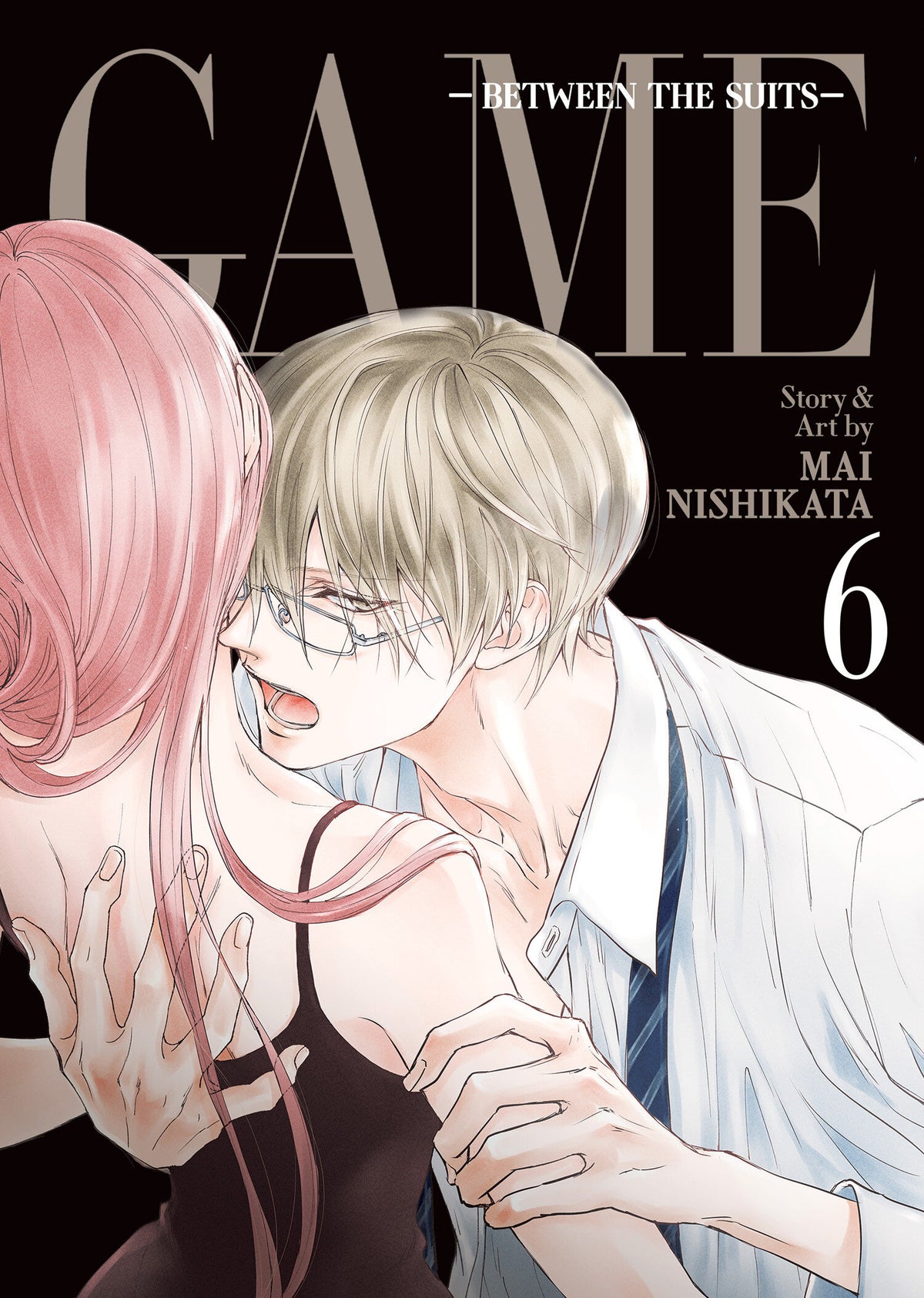 GAME: BETWEEN THE SUITS VOL. 6 manga cover