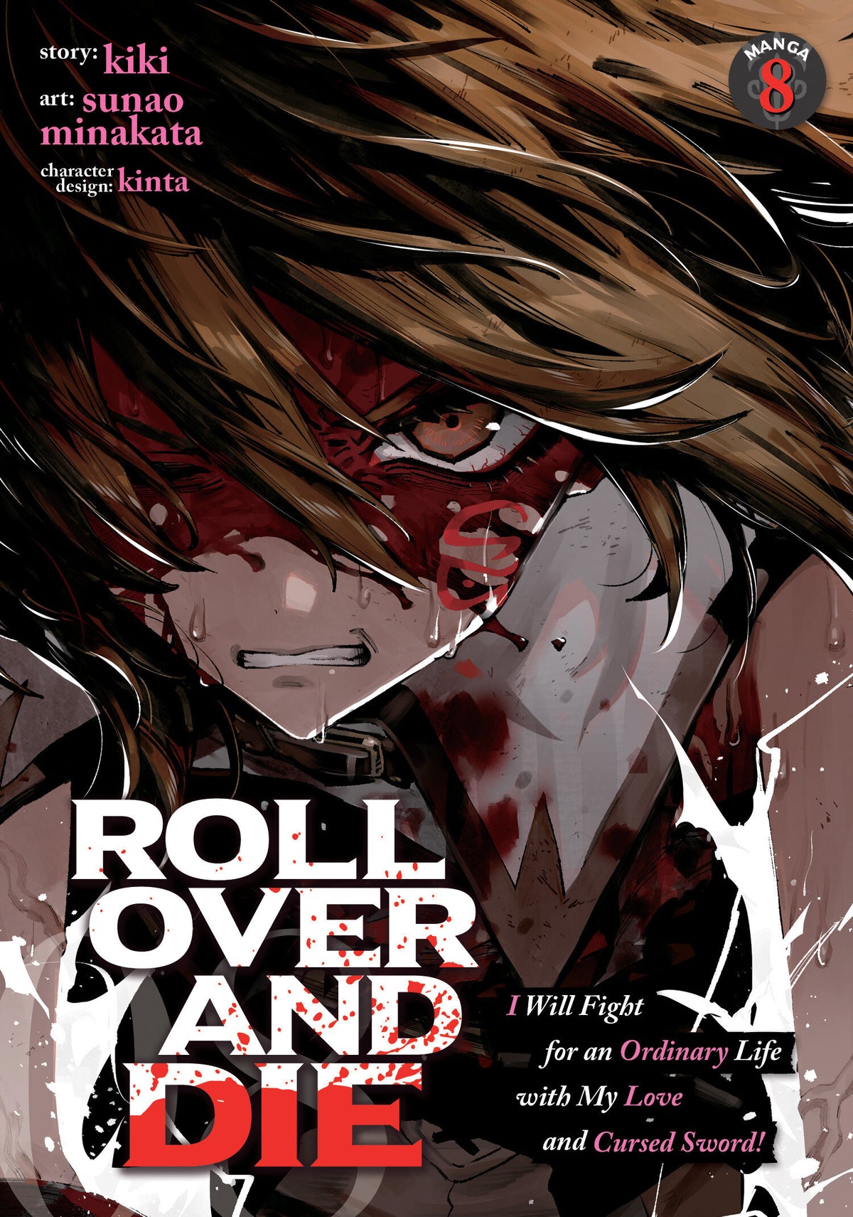 ROLL OVER AND DIE: I WILL FIGHT FOR AN ORDINARY LIFE WITH MY LOVE AND CURSED SWORD! (MANGA) VOL. 8 manga cover