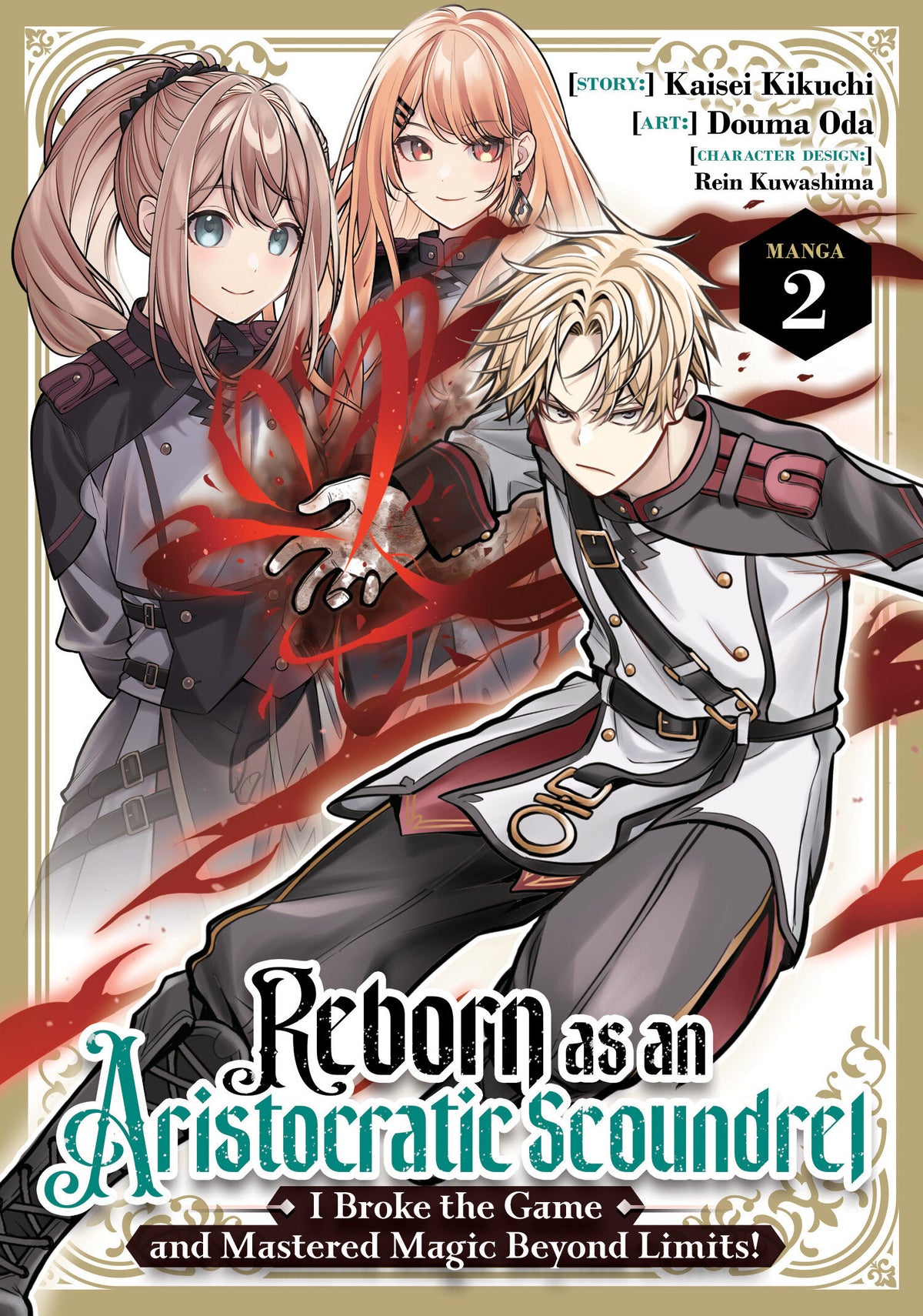 REBORN AS AN ARISTOCRATIC SCOUNDREL, I BROKE THE GAME AND MASTERED MAGIC BEYOND LIMITS! (MANGA) VOL. 2 manga cover