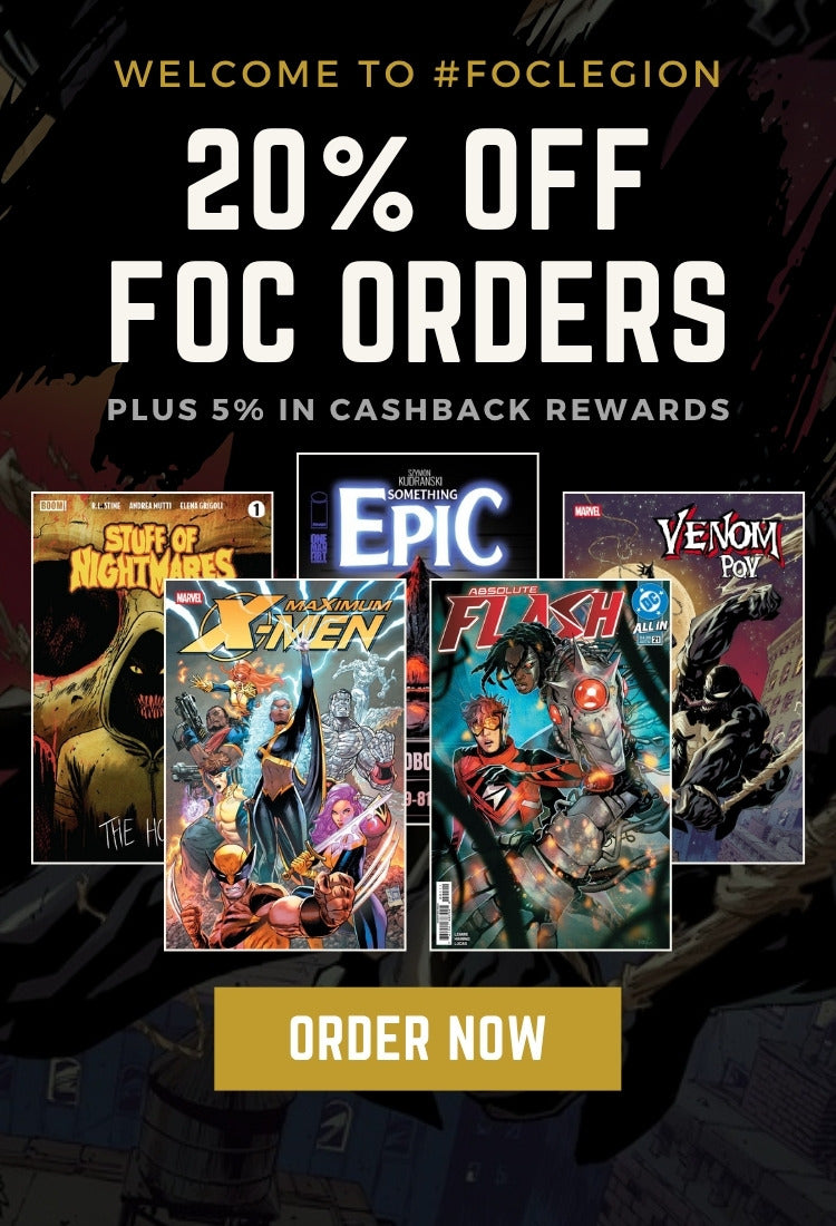FOC comic book presales - preorder comics before final order cutoff and save 20% at Comic Legion