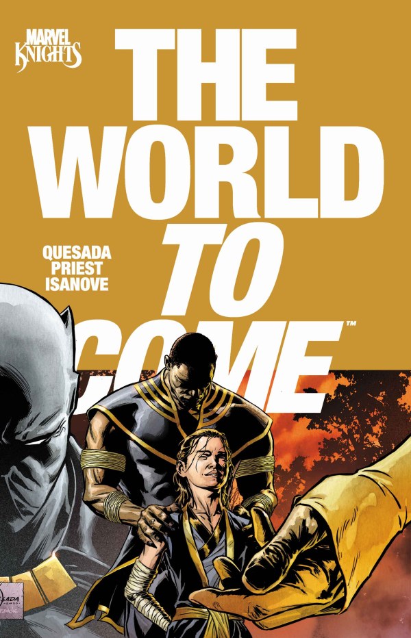 MARVEL KNIGHTS: THE WORLD TO COME #3