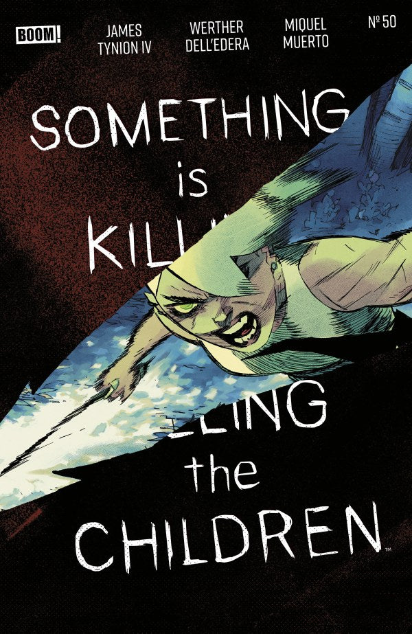 SOMETHING IS KILLING THE CHILDREN #50 A MAIN (DRESSED, DELL'EDERA)